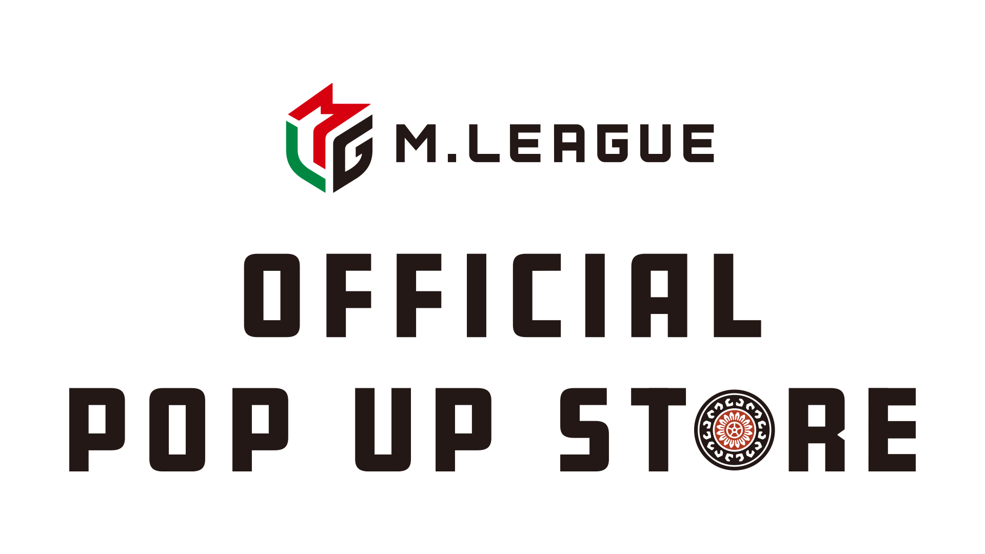 M.LEAGUE OFFICIAL SHOP　全国7カ所でPOP UP STOREを開催決定 ～開催地域は新潟、岐阜、鹿児島、仙台、三宮、那覇、名古屋～